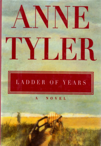 Anne Tyler - Ladder of Years