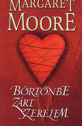Margaret Moore - Brtnbe zrt szerelem  I.