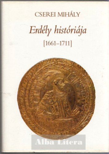 Erd�ly hist�ri�ja 1661-1711