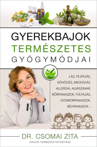 Gyerekbajok termszetes gygymdjai