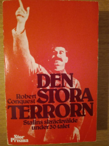 Den stora terrorn - Stalins skrckvlde under 30-talet (svd nyelv, trtnelem/politika)