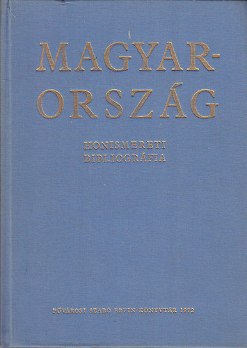 Fővárosi Szabó Ervin Könyvtár - Magyarország honismereti bibliográfia