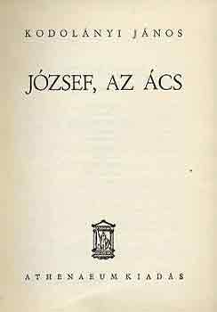 Kodol�nyi J�nos - J�zsef, az �cs
