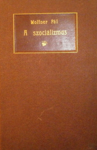 A szocializmus t�rt�nete �s tan�t�sai