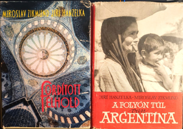 J.-Zikmund, M. Hanzelka - Hanzelka-Zikmund könyvcsomag