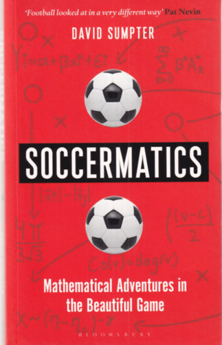 David Sumpter - Soccermatics - Mathematical Adventures in the Beautiful Game