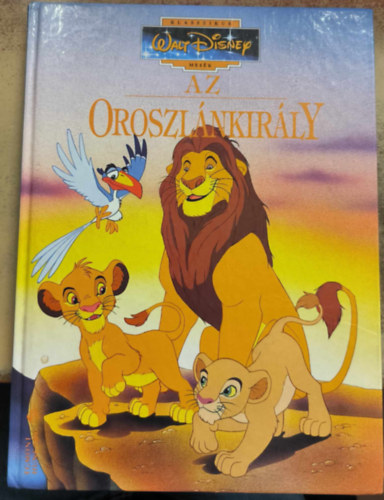 Az oroszlnkirly (Klasszikus Walt Disney Mesk 15.)