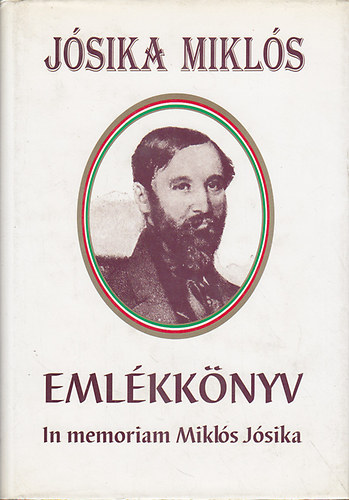 Szajbly Mihly  (szerk.) - Emlkknyv - In Memoriam Mikls Jsika