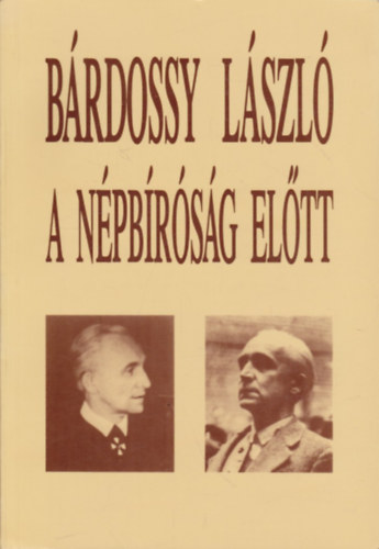 B�rdossy L�szl� a n�pb�r�s�g el�tt