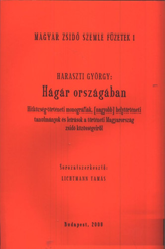 Hgr orszgban (Magyar Zsid Szemle fzetek I.)