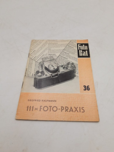 111xFoto-Praxis (Fotorat Heft 36)