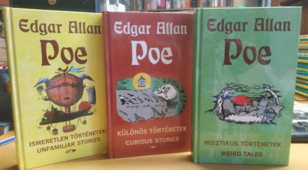 Edgar Allan Poe - 3 db Edgar Allan Poe: Ismeretlen trtnetek + Klns trtnetek + Misztikus trtnetek
