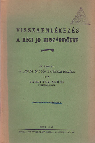 Visszaemlkezs a rgi huszridkre