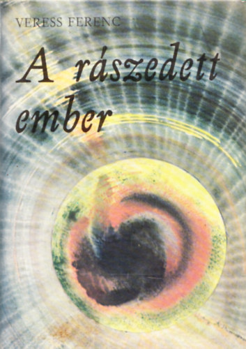 A r�szedett ember (Dedik�lt)