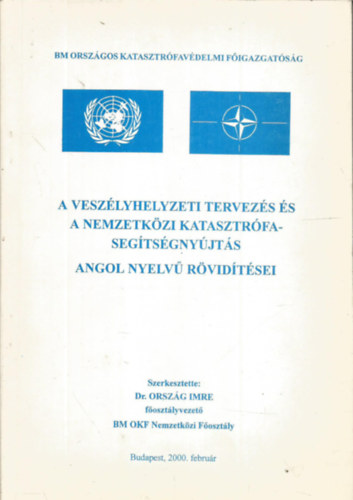 V�szhelyzeti tervez�s �s a nemzetk�zi katasztr�fa - seg�ts�gny�jt�s angol nyelv� r�vid�t�sei