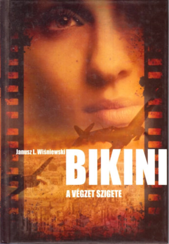Bikini - A vgzet szigete