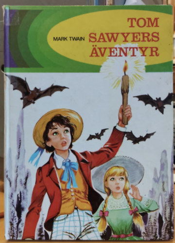 Mark Twain - Tom Sawyers ventyr (Lindqvists)
