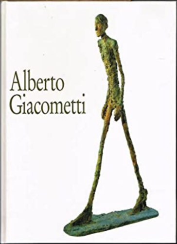 Alberto Giacometti. Bearbeitet von Rudolf Koella mit Beitrgen von Rudolf Koella, Wieland Schmied und Jean-Louis Prat. Ausstellungskatalog.