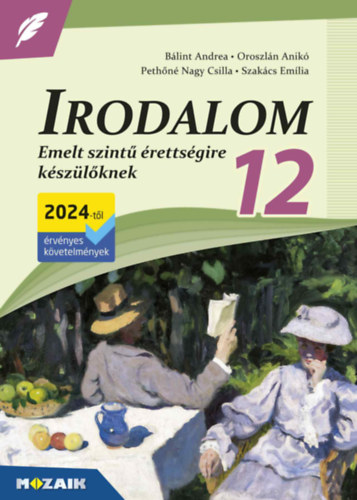 Irodalom 12. - Emelt szint� �retts�gire k�sz�l�knek