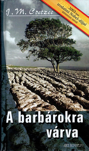 J. M. Coetzee - A barb�rokra v�rva