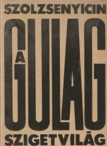 A Gulag-szigetvil�g 3.