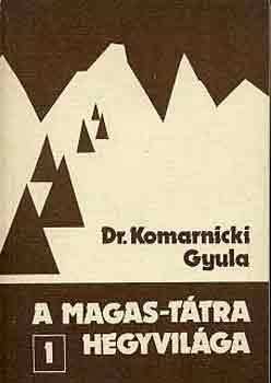 A Magas-Ttra hegyvilga I-VII.