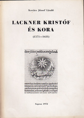 Lackner Kristf s kora 1571-1631