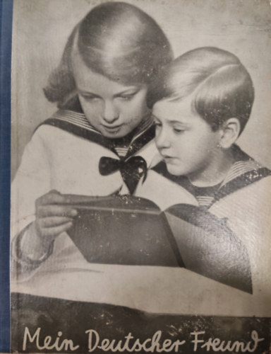 Mein Deutscher Freund. Kinderzeitung 1933. (IV. Jahrgang, Nr. 1-24.)