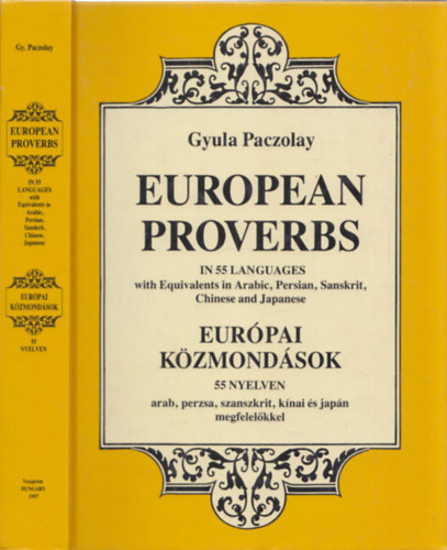 European proverbs in 55 languages / Eurpai kzmondsok 55 nyelven