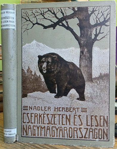 Cserk�szeten �s lesen Nagymagyarorsz�gon