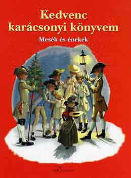 Kedvenc karcsonyi knyvem (mesk s nekek)