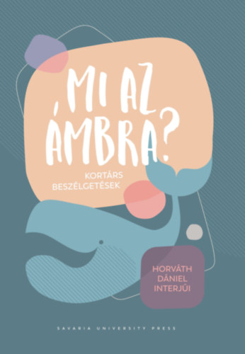 Mi az mbra? - Kortrs beszlgetsek