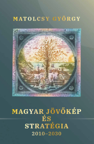 Magyar j�v�k�p �s strat�gia 2010-2030