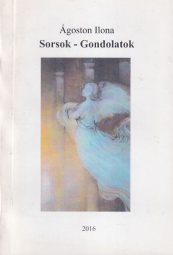 Sorsok - Gondolatok