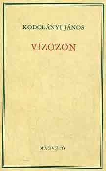 Kodol�nyi J�nos - V�z�z�n