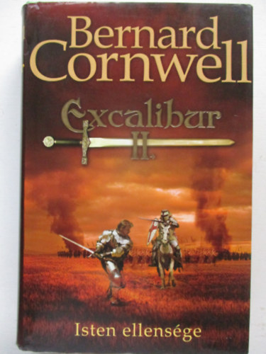 Excalibur II. - Isten ellensge