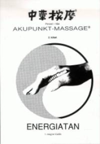 Penzel- fle Akupunkt-Massage 2. ktet Energiatan