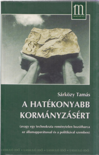 A hatkonyabb kormnyzsrt (Torgyn Jzsefnek dediklt)