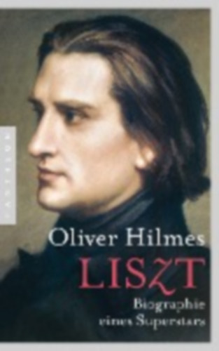 Liszt - Biographie eines Superstars