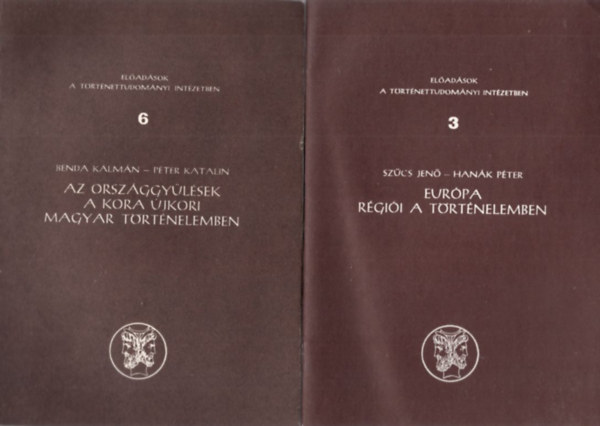 3 db Eladsok a Trtnettudomnyi Intzetben fzet: Eurpa rgii a trtnelemben 3. + Az orszggylsek a kora jkori magyar trtnelemben 6. + Az eurpai feudlis rendszer geneise, mkdse s fejldse 2.