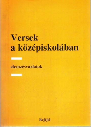 Versek a k�z�piskol�ban- elemz�sv�zlatok