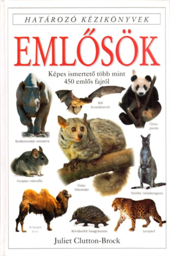 Juliet Clutton-Brock - Emlsk - Hatroz kziknyvek