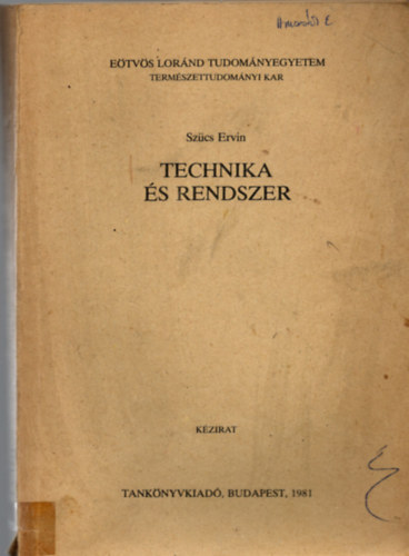 Szcs Ervin - Technika s rendszer