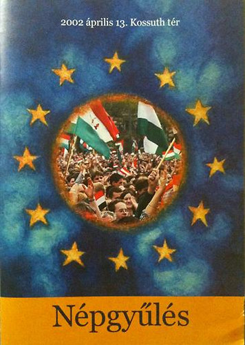 N�pgy�l�s 2002 �prilis 13. Kossuth t�r