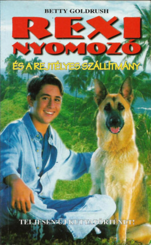 Rexi nyomoz s a rejtlyes szlltmny