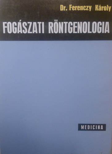 Fog�szati r�ntgenologia