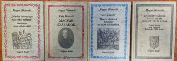 4db Magyar H�rmond�:Magyar Sz�zadok,Magyar alvit�zek h�stettei az �jabb �d�szakban,
