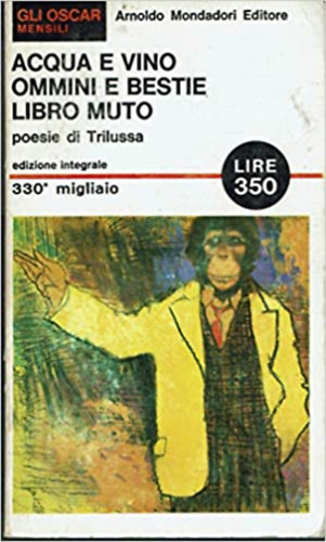 Acqua e vino ommini e bestie libro muto poesie di Trilussa