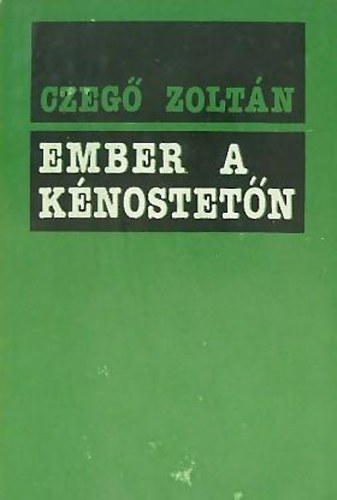 Ember a k�nostet�n vallom�sok, publicisztik�k