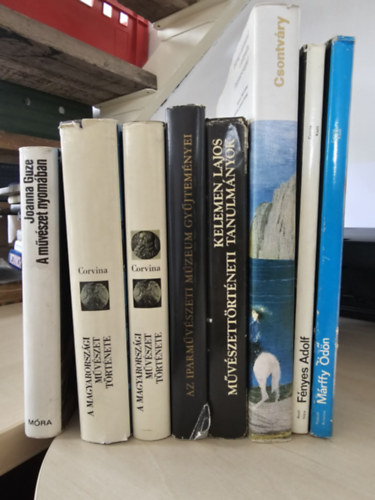 8db m�v�szeti k�tet: A m�v�szet nyom�ban+ A magyarorsz�gi m�v�szet t�rt�nete I-II+ Az Iparm�v�szeti M�zeum gy�jtem�nyei+ M�v�szett�rt�neti tanulm�nyok+ Csontv�ry+ F�nyes Adolf+ M�rffy �d�n